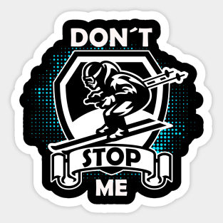 Don't Stop Me. Skiing Winter Sports Race Sticker